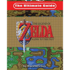 The Ultimate Guide to The Legend of Zelda A Link to the Past - Paperback