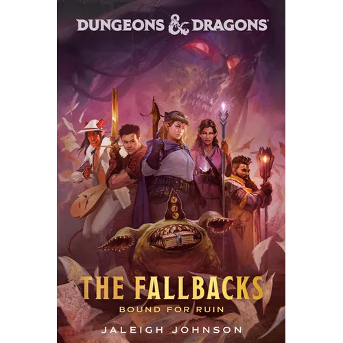 Dungeons & Dragons: The Fallbacks: Bound for Ruin