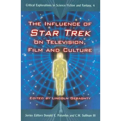 The Influence of Star Trek on Television, Film and Culture