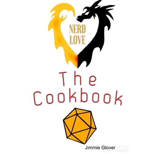 Nerd love the cookbook