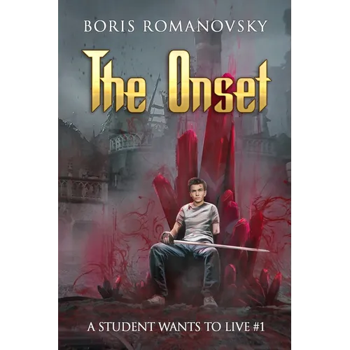 The Onset (A Student Wants to Live Book 1): LitRPG Series