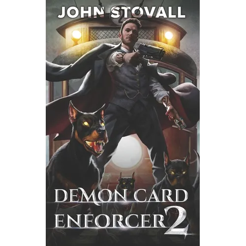Demon Card Enforcer 2: A Deck-Building LitRPG
