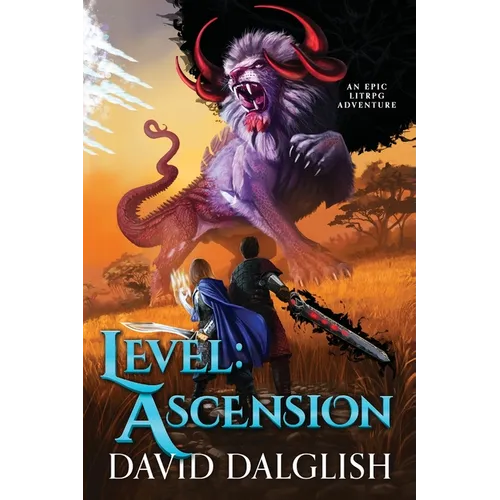 Level: Ascension: Ascension: An Epic Litrpg Adventure
