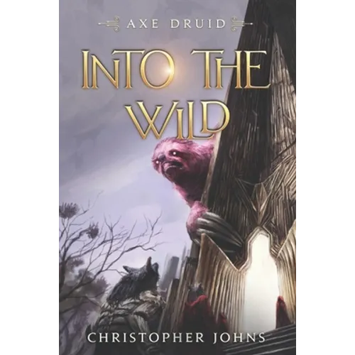 Into the Wild: An Epic LitRPG Series