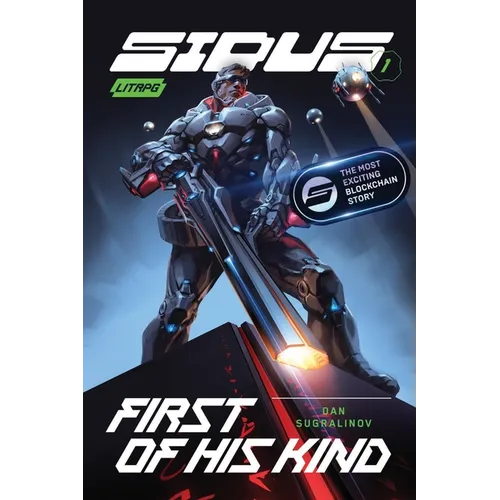 First of His Kind (Sidus Book 1): LitRPG Series
