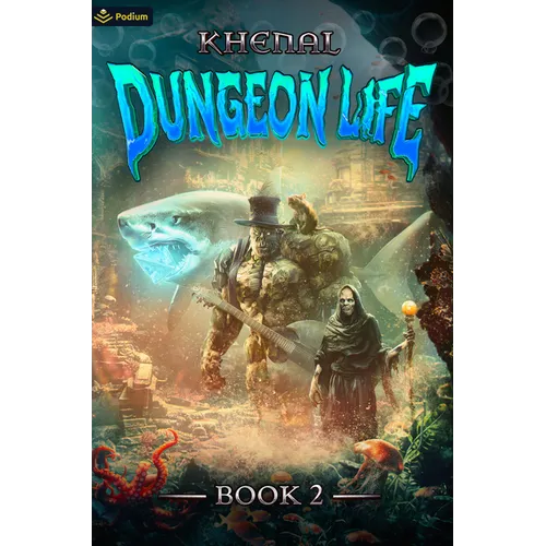 Dungeon Life 2: An Isekai Litrpg
