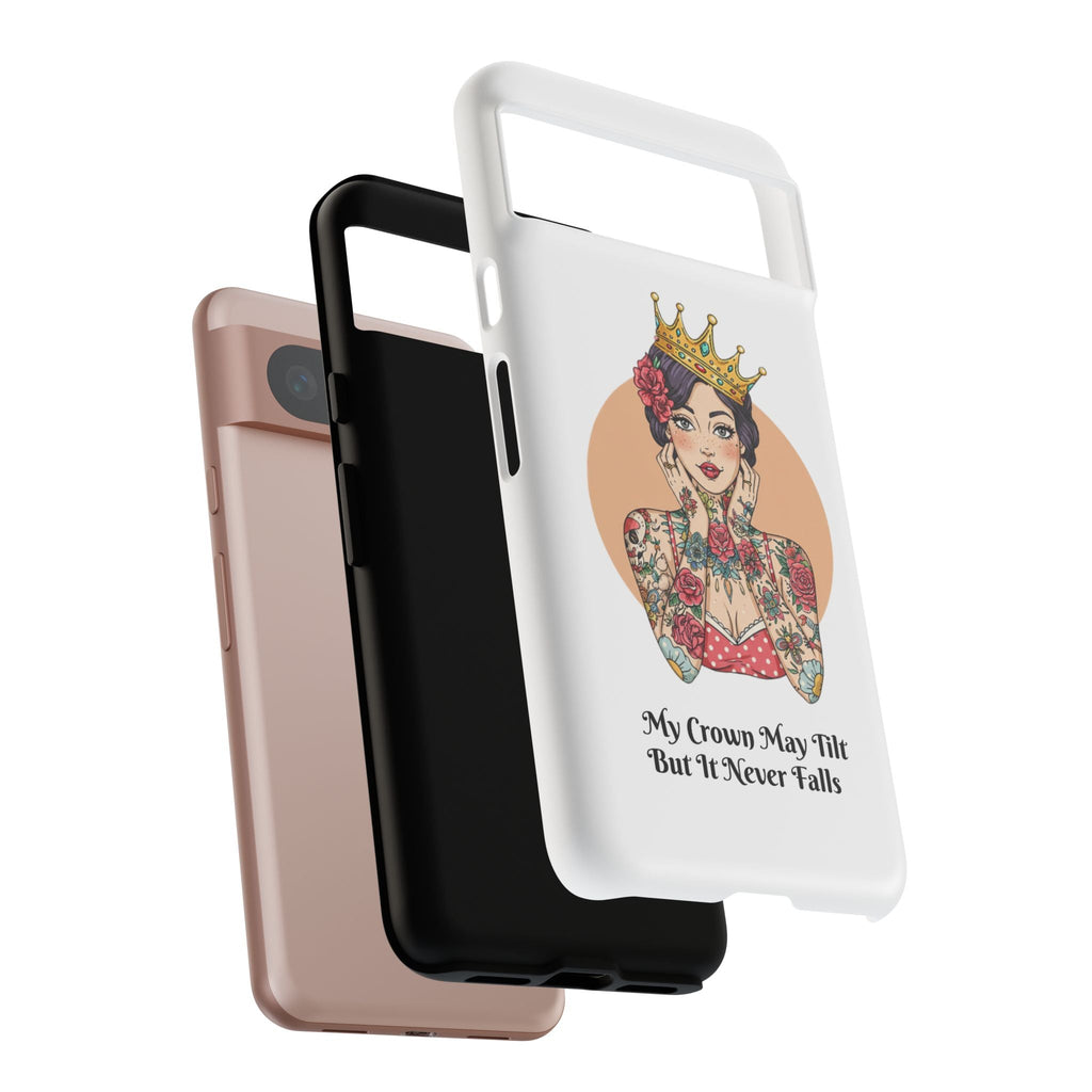 My Crown Never Falls Tattooed Girl Tough Phone Case