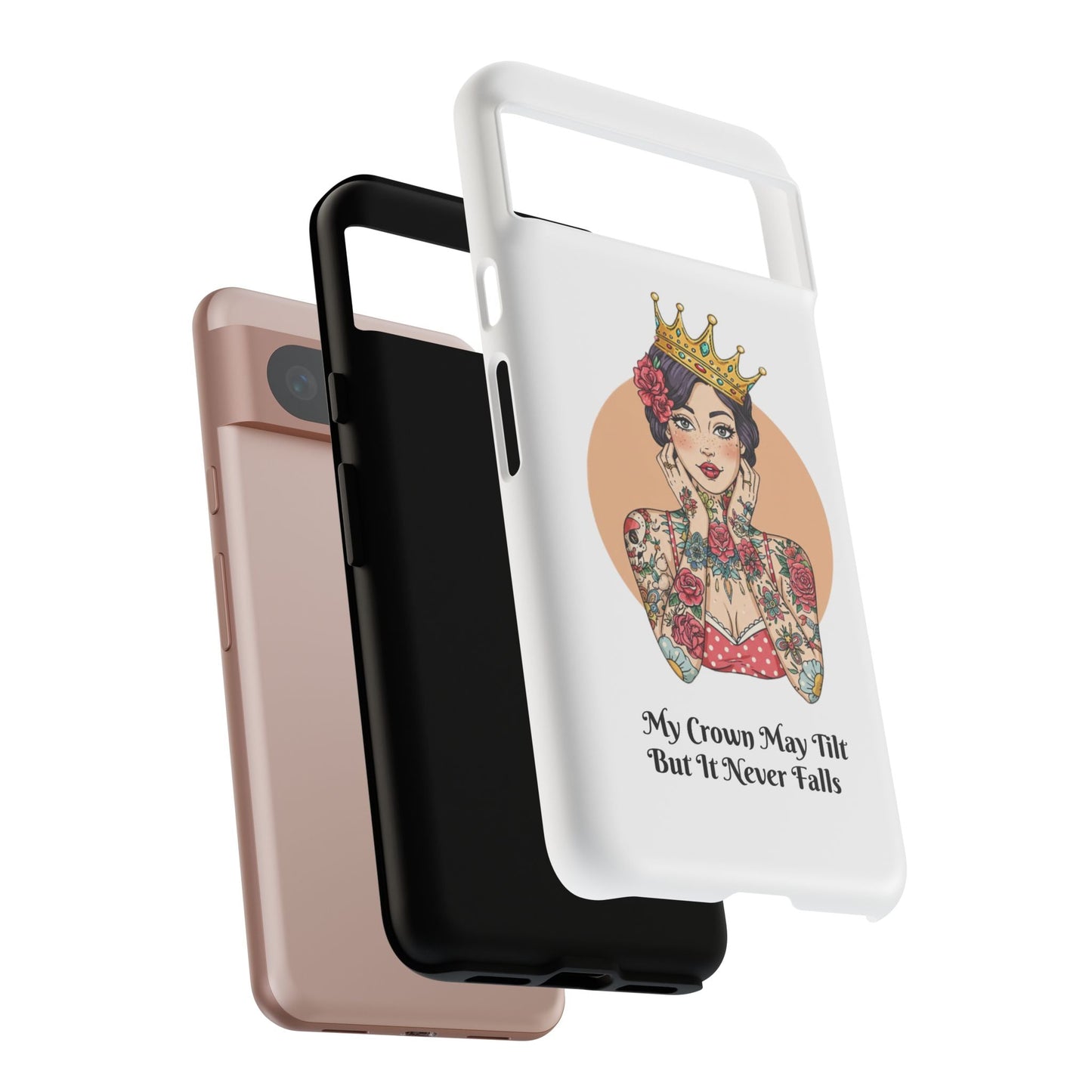 My Crown Never Falls Tattooed Girl Tough Phone Case