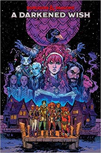 Dungeons & Dragons: A Darkened Wish - Trade Paperback - 