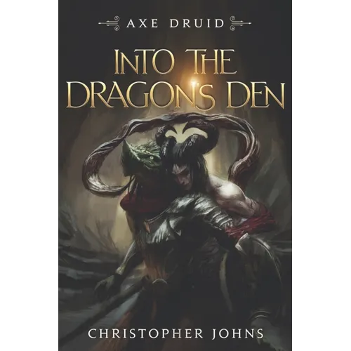 Into the Dragon's Den: An Epic LitRPG Series