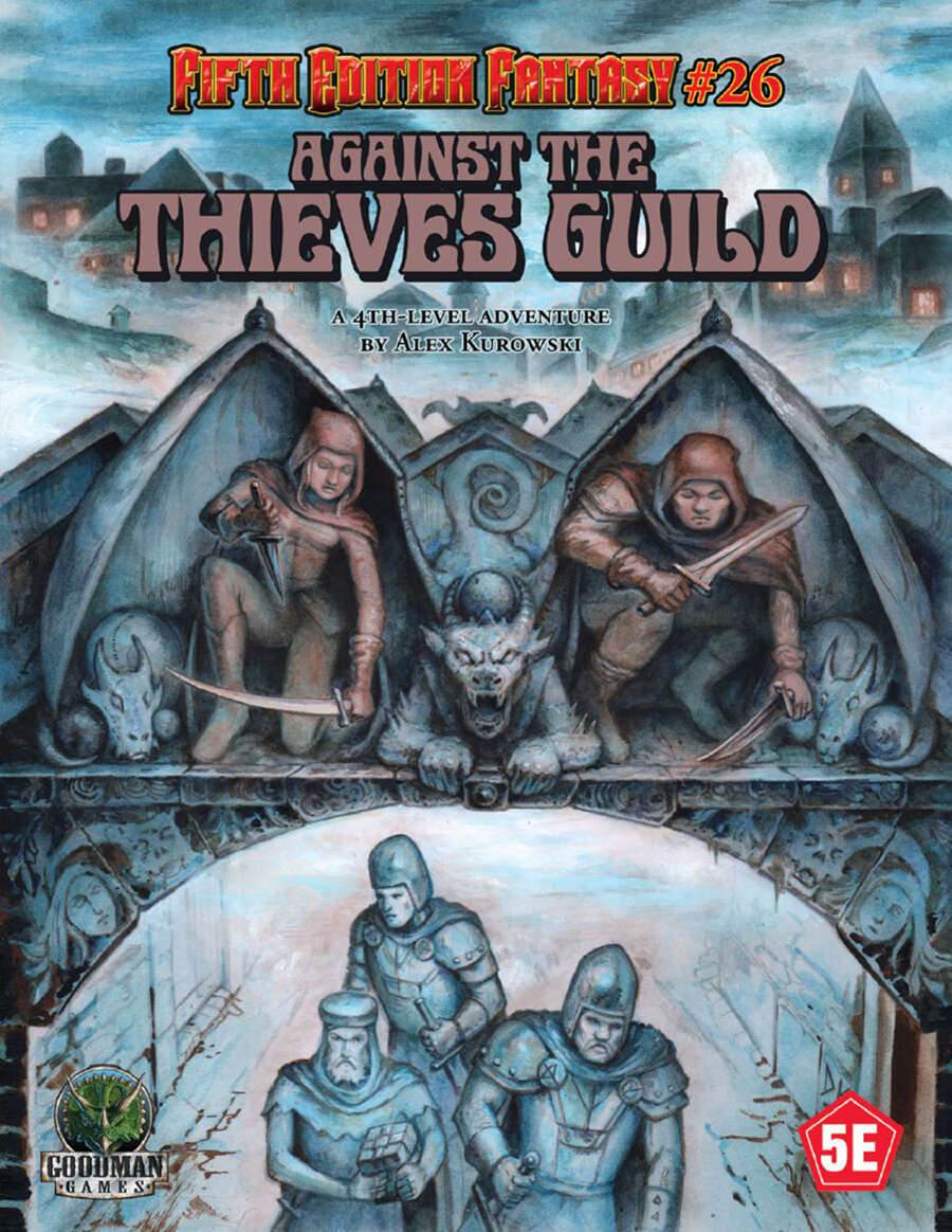 5E Fantasy #26: Against the Thieves Guild - 
