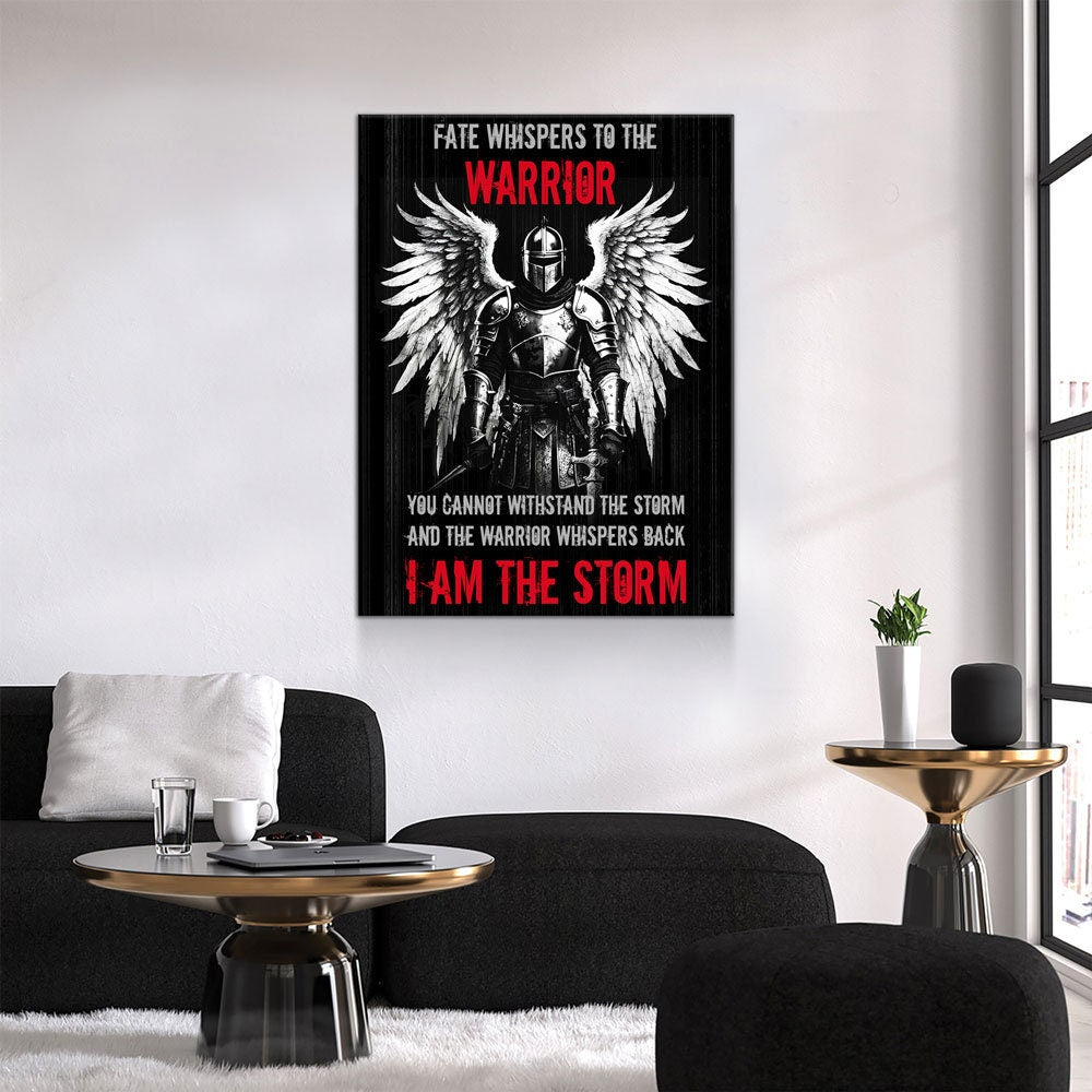 Fate Whispers To The Warrior Canvas Wall Art, The Warrior Whispers Back I Am The Storm, Warrior Print, Warrior Quote, Man Cave Decor