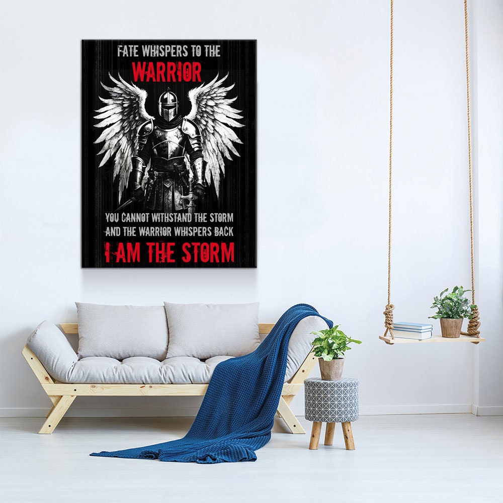 Fate Whispers To The Warrior Canvas Wall Art, The Warrior Whispers Back I Am The Storm, Warrior Print, Warrior Quote, Man Cave Decor