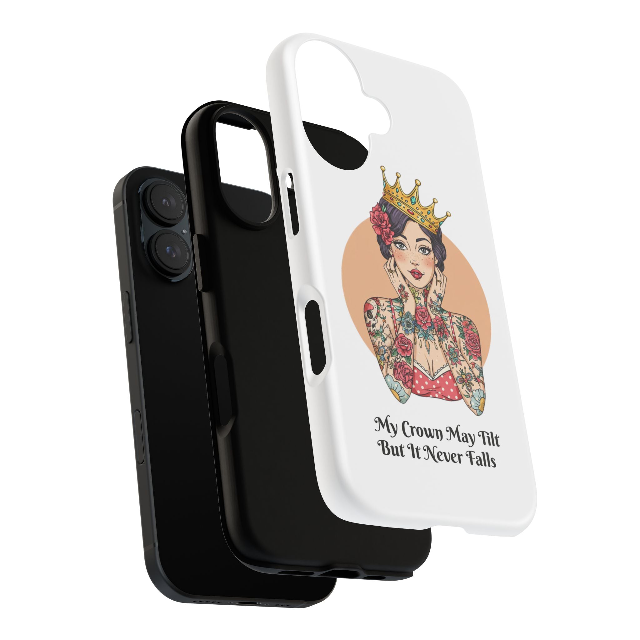 My Crown Never Falls Tattooed Girl Tough Phone Case