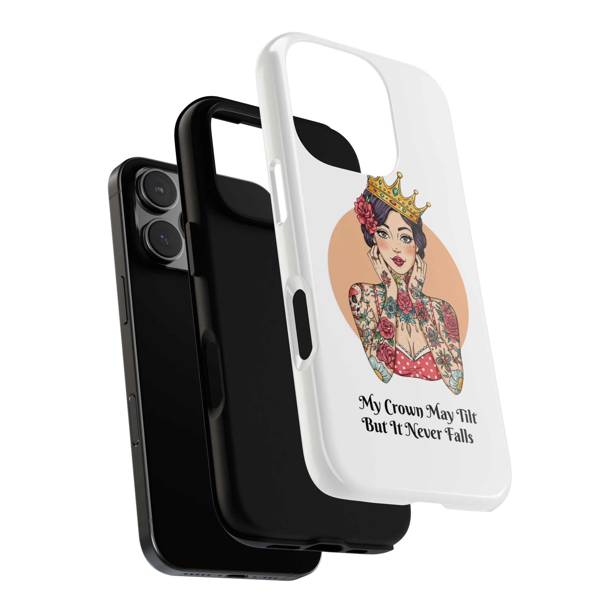 My Crown Never Falls Tattooed Girl Tough Phone Case