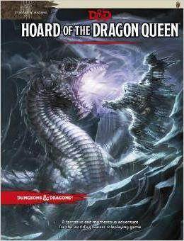 Dungeons & Dragons - Tyranny of Dragons: Hoard of the Dragon Queen (Hardcover) - 