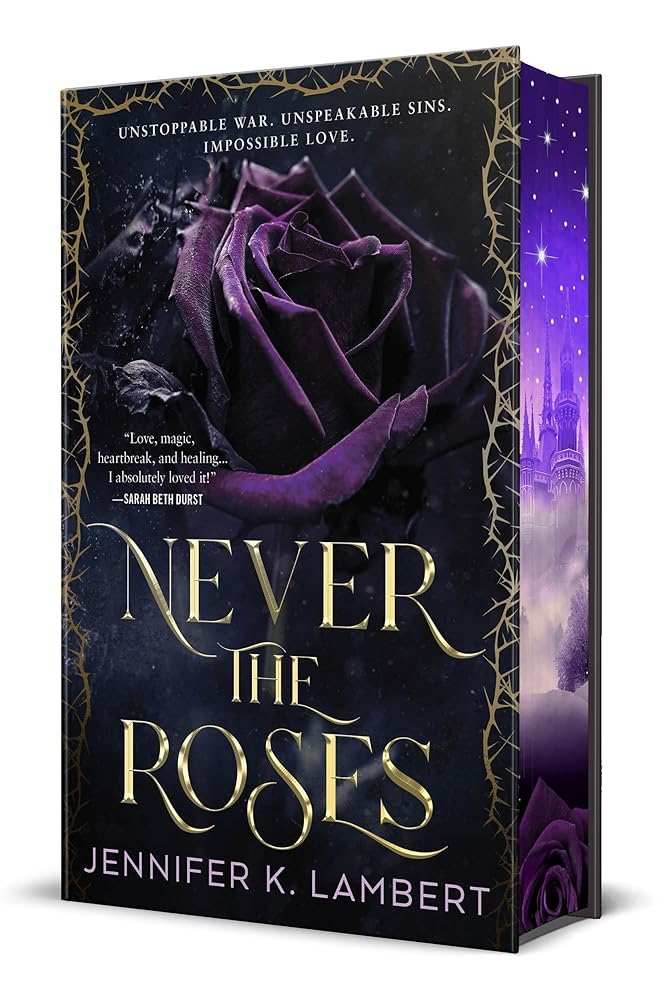 Never the Roses - 