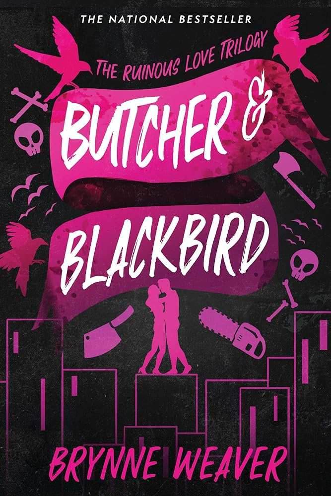 Butcher & Blackbird: The Ruinous Love Trilogy (The Ruinous Love Trilogy, 1) - 