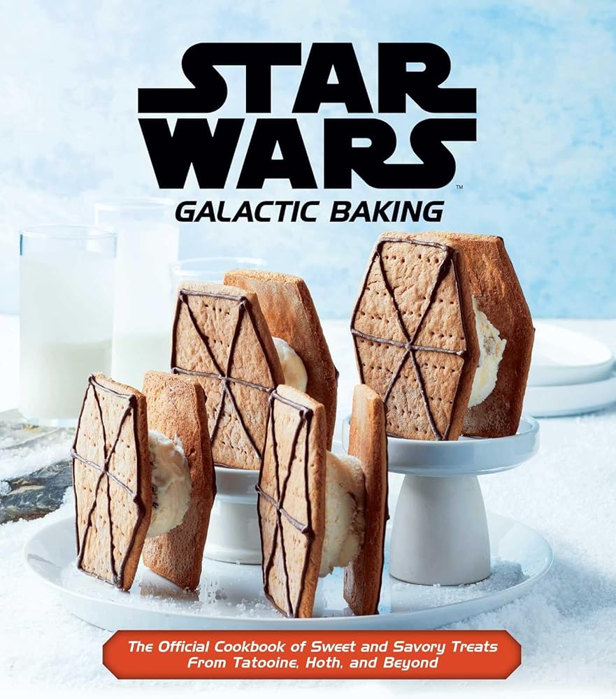 Star Wars: Galactic Baking: The Official Cookbook of Sweet and Savory Treats From Tatooine, Hoth, and Beyond