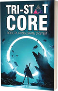 Tri-Stat Core Role-Playing Game System - 