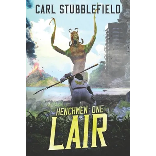 Lair: A Superhero LitRPG Adventure