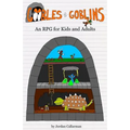 Goobles & Goblins: An RPG for Kids and Adults