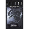 The Complete Aliens Omnibus: Volume Six (Cauldron, Steel Egg)