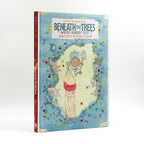 Beneath the Trees Where Nobody Sees Artist's Edition