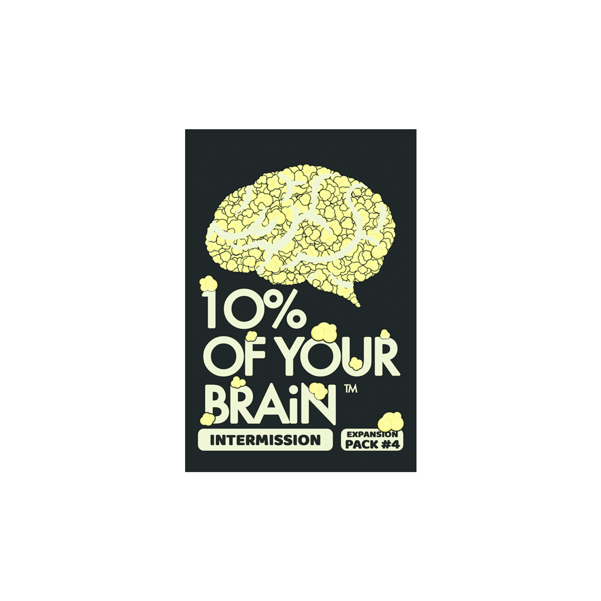 10% of Your Brain - Intermission Expansion 4