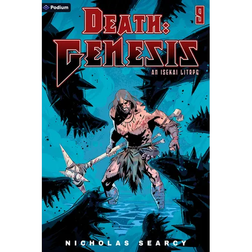 Death: Genesis 9: An Isekai Litrpg