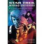 Star Trek: Myriad Universes #2: Echoes and Refractions - Paperback