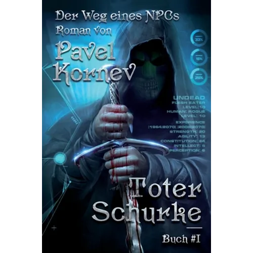 Toter Schurke (Der Weg eines NPCs Buch #I): LitRPG-serie