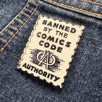 Banned By the CCA 1.5" hard enamel pin
