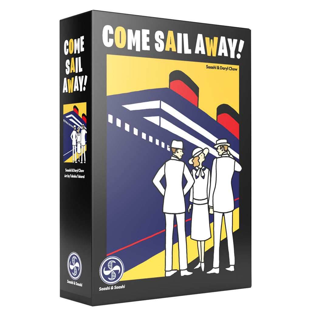 Come Sail Away! - 