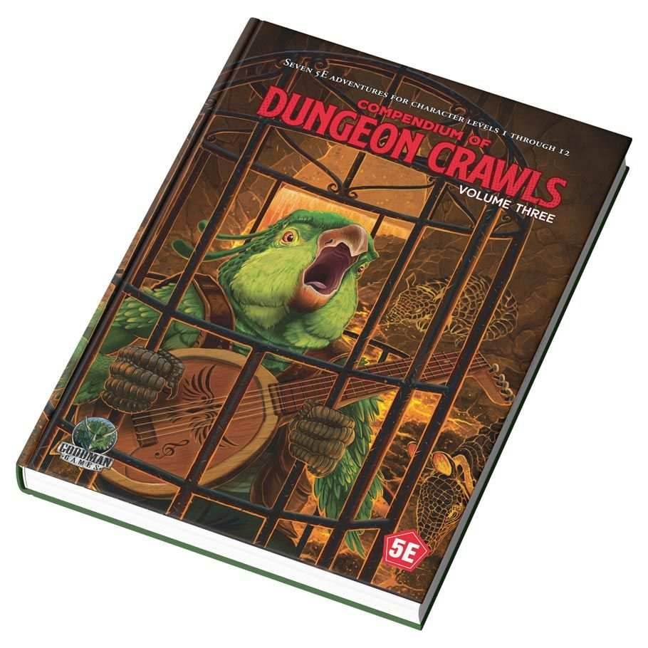 Compendium of Dungeon Crawls: Volume 3 - Through Caves and Forests (5E) - 