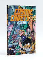 Cosmic Cadets (Book Two): Accused!