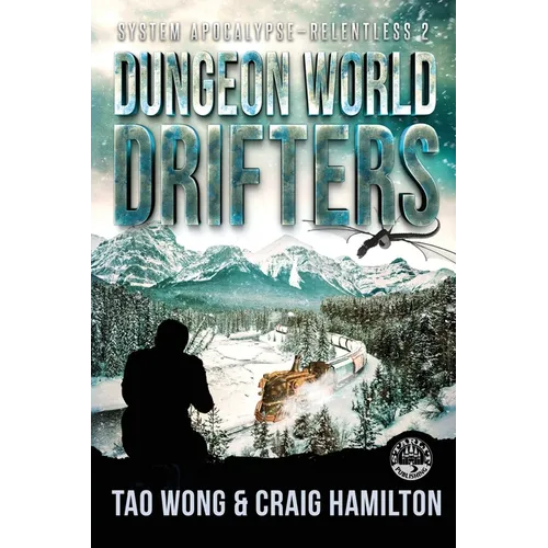 Dungeon World Drifters: A New Apocalyptic LitRPG Series - Paperback