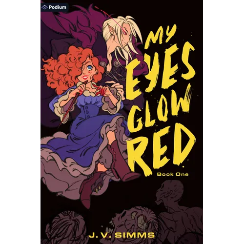 My Eyes Glow Red: A Vampire Litrpg