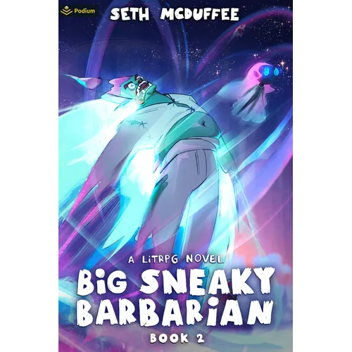 Big Sneaky Barbarian 2: A Litrpg Novel