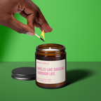Smells Like Dancing Through Life | Soy Wax Scented Candle