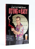 Dying Is Easy