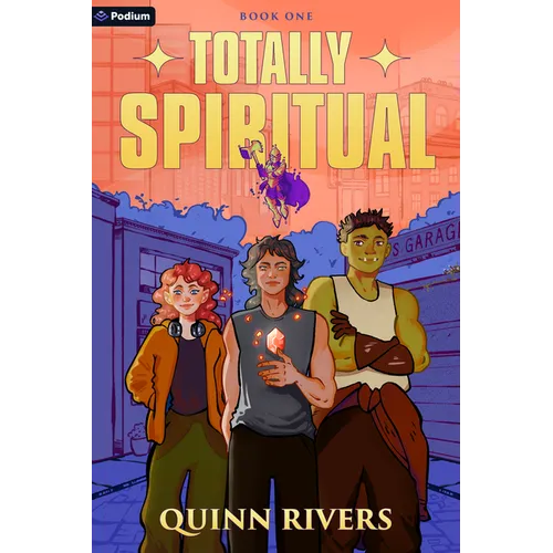 Totally Spiritual: An Urban Fantasy Litrpg