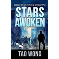 Stars Awoken: A LitRPG Apocalypse: The System Apocalypse: Book 7
