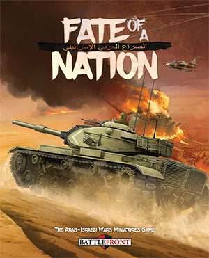 Fate of a Nation: The Arab-Israeli Wars Miniatures Game - 