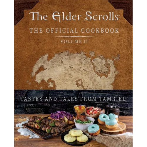The Elder Scrolls: The Official Cookbook Vol. 2