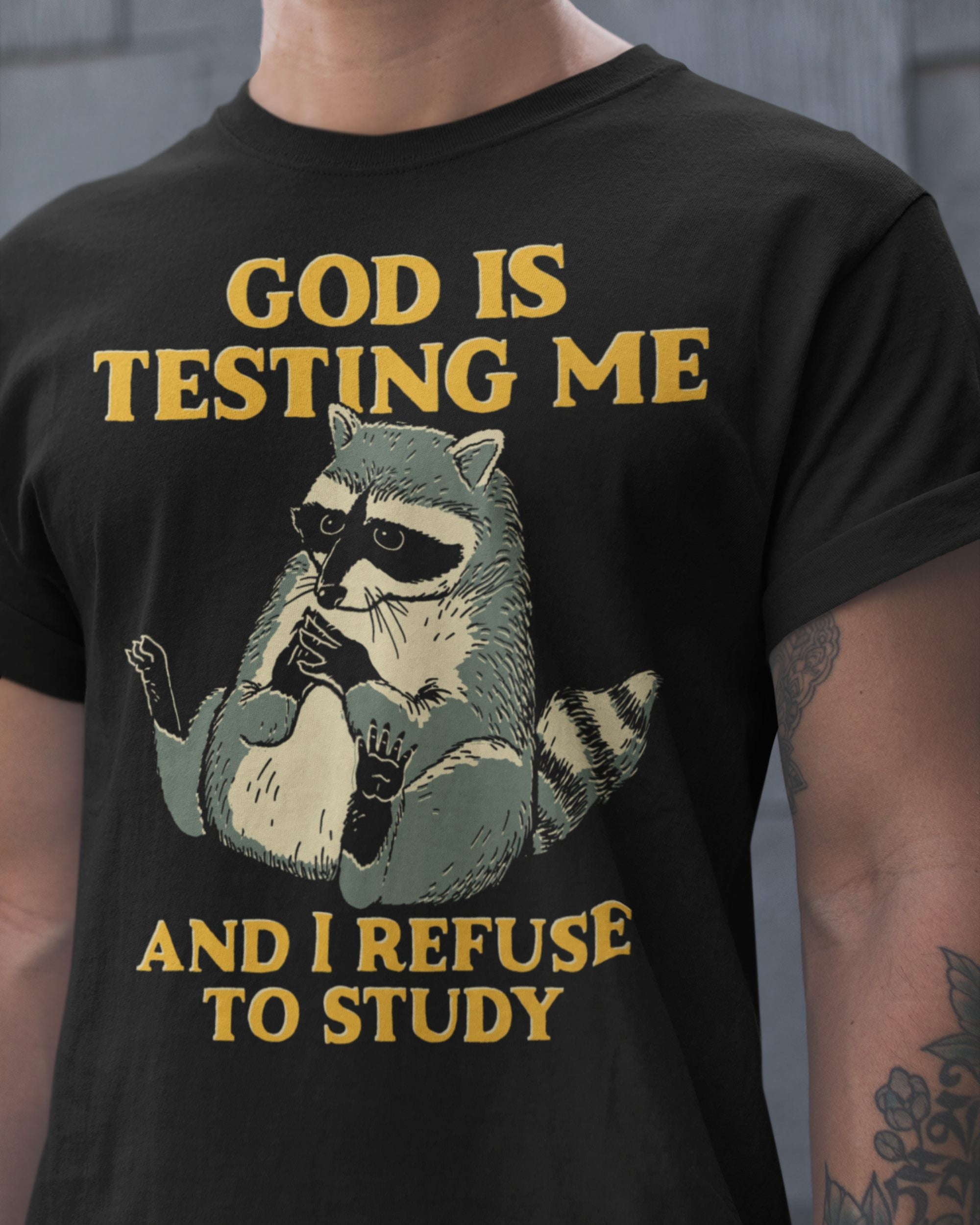 'God Is Testing Me' Shirt