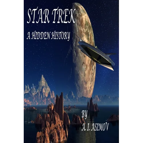 Star Trek A Hidden History