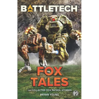 BattleTech: Fox Tales (The Collected Fox Patrol Stories) - Paperback