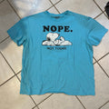 Nope Not Today Snoopy Tee Shirt