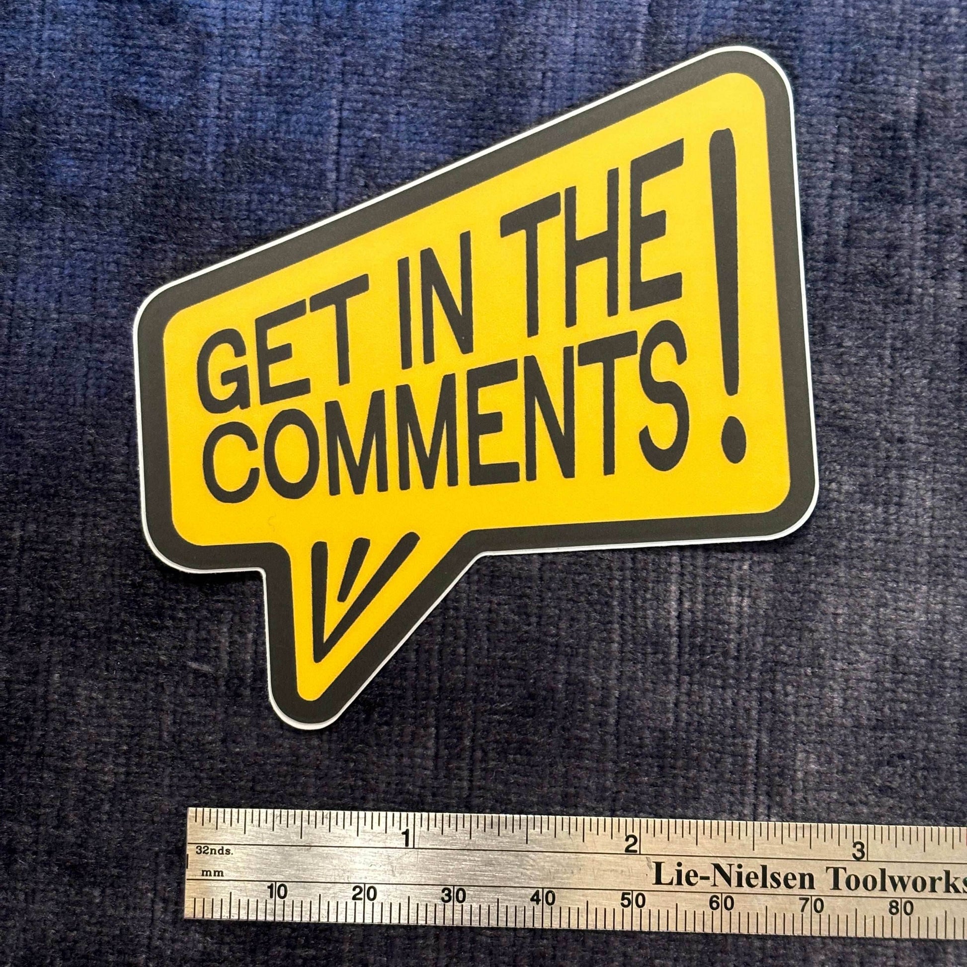 “GET IN THE COMMENTS” Vinyl Sticker – Brennan Lee Mulligan’s Rallying Cry - 